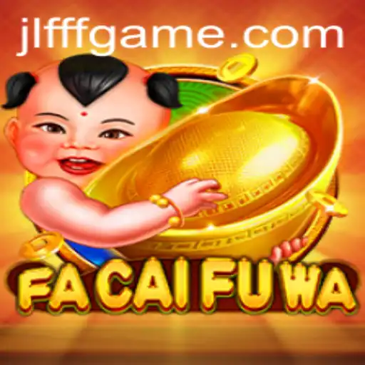 Unveiling FaCaiFuWa: A Comprehensive Guide to the Enchanting World of JLFFF