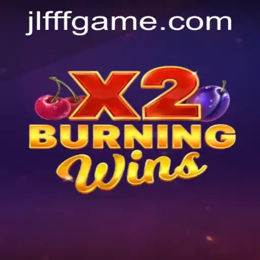 Exploring the Thrilling World of BurningWinsX2 and the Mysterious JLFFF