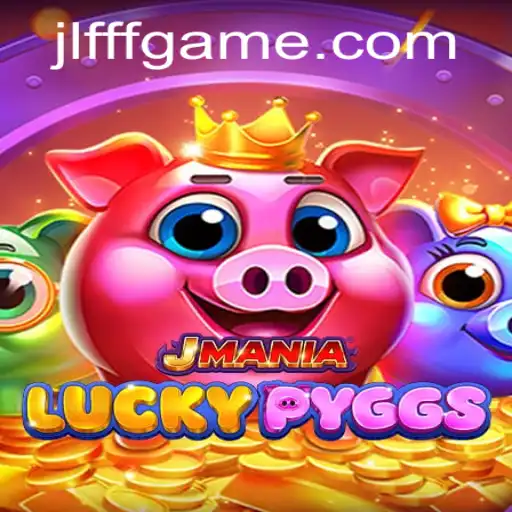 Discover the Enchanting World of JManiaLuckyPyggs and Unravel the Mysteries of JLFFF